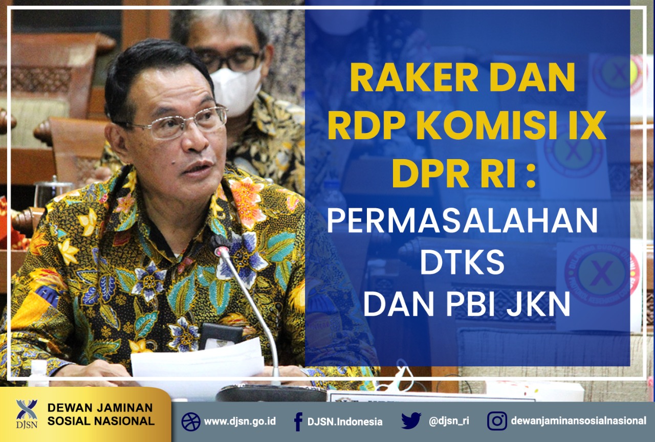 Raker dan RDP Komisi IX DPR RI : Permasalahan DTKS dan PBI JKN